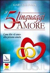I 5 linguaggi dell'amore